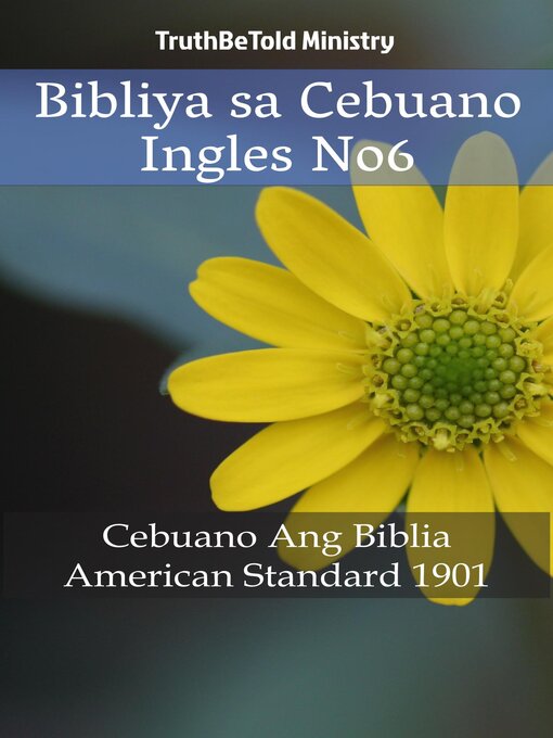 Title details for Bibliya sa Cebuano Ingles No6 by TruthBeTold Ministry - Available